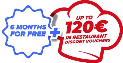 FREE 6 months fee + plus, up to 120€ in discount vouchers for restaurants.